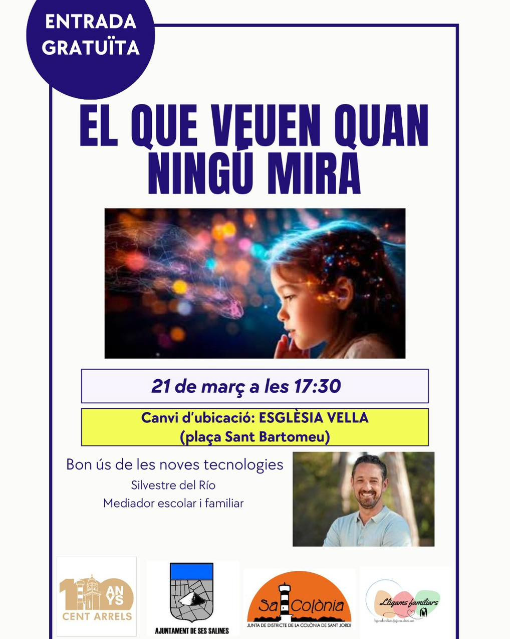 CONFERÈNCIA: EL QUE VEUEN QUAN NINGÚ MIRA